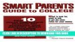 [Ebook] Smart Parents Guide To College: The 10 Most Important Factors For Students And Parents