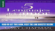 [EBOOK] DOWNLOAD Los 5 Lenguajes del Amor: El Secreto del Amor Que Perdura (Favoritos) (Spanish