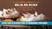 [New] Ebook Baked: New Frontiers in Baking Free Online