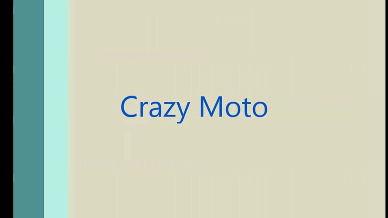 crazy moto