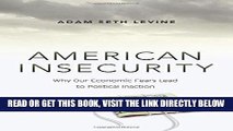 [Free Read] American Insecurity: Why Our Economic Fears Lead to Political Inaction Full Online