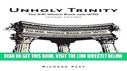 [Free Read] Unholy Trinity: The IMF, World Bank and WTO Full Online