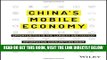 [Free Read] China s Mobile Economy: Opportunities in the Largest and Fastest Information