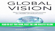 [Free Read] Global Vision: How Companies Can Overcome the Pitfalls of Globalization Free Online