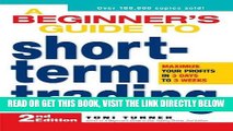 [Free Read] A Beginner s Guide to Short-Term Trading: Maximize Your Profits in 3 Days to 3 Weeks