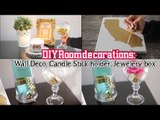 DIY Room Decoration-Wall deco, Candle holder, Jewelery box
