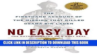 [PDF] No Easy Day: The Firsthand Account of the Mission that Killed Osama Bin Laden Popular
