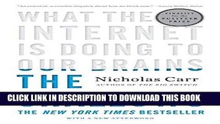 Ebook The Shallows: What The Internet Is Doing To Our Brains Free Read