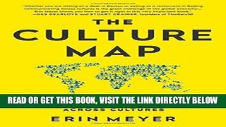 [Free Read] Culture Map: Breaking Through the Invisible Boundaries of Global Business Free Online