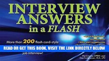 [Free Read] Interview Answers in a Flash: More than 200 flash card-style questions and answers to