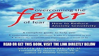 [Free Read] Overcoming the Fear of Fear: How to Reduce Anxiety Sensitivity Full Online