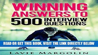 [Free Read] Winning Answers to 500 Interview Questions Free Online