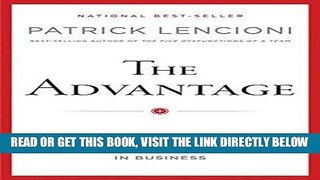 [Free Read] The Advantage: Why Organizational Health Trumps Everything Else In Business Full