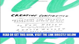 [Free Read] Creative Confidence: Unleashing the Creative Potential Within Us All Full Online