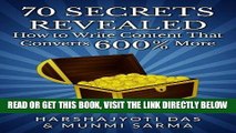 [Free Read] 70 SECRETS REVEALED: How To Write Content That Converts 600% More (Conversion Rate