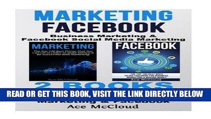 下载视频: [Free Read] Marketing: Facebook: Business Marketing   Facebook Social Media Marketing: 2 books in