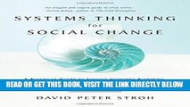[Free Read] Systems Thinking For Social Change: A Practical Guide to Solving Complex Problems,