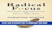Ebook Radical Focus: Achieving Your Most Important Goals with Objectives and Key Results Free