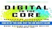 [Free Read] Digital to the Core: Remastering Leadership for Your Industry, Your Enterprise, and