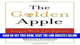[Free Read] The Golden Apple: Redefining Work-Life Balance for a Diverse Workforce Free Online