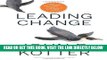 [Free Read] Leading Change, With a New Preface by the Author Free Online