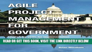 [Free Read] Agile Project Management for Government: Leadership skills for implementation of