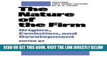 [Free Read] The Nature of the Firm: Origins, Evolution, and Development Full Online