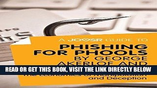[Free Read] A Joosr Guide to... Phishing for Phools by George Akerlof and Robert Shiller: The