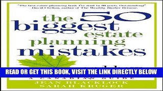 [Free Read] The 50 Biggest Estate Planning Mistakes...and How to Avoid Them Free Online