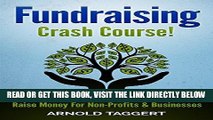 [Free Read] Fundraising: Crash Course! Fundraising Ideas   Strategies To Raise Money For