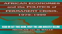 [Free Read] African Economies and the Politics of Permanent Crisis, 1979-1999 (Political Economy