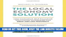 [Free Read] The Local Economy Solution: How Innovative, Self-Financing 