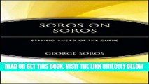 [Free Read] Soros on Soros: Staying Ahead of the Curve Full Online