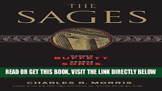 [Free Read] The Sages: Warren Buffett, George Soros, Paul Volcker, and the Maelstrom of Markets
