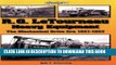 Read Now R. G. LeTourneau Heavy Equipment: The Mechanical Drive Era (1921-1953) (A Photo Gallery)