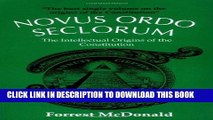 Ebook Novus Ordo Seclorum: The Intellectual Origins of the Constitution Free Download