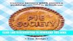 Read Now Pie Society: Traditional Savoury Pies, Pasties and Puddings from across the British Isles