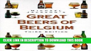 Read Now Michael Jackson s Great Beers of Belgium Download Book