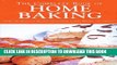 Read Now The Complete Book of Home Baking: Over 170 Delicious Recipes for Biscuits, Cakes, Breads