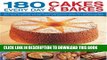 Read Now 180  Every Day Cakes   Bakes: An irresistible collection of mouth-watering brownies,