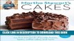 Read Now Martha Stewart s Cakes: Our First-Ever Book of Bundts, Loaves, Layers, Coffee Cakes, and