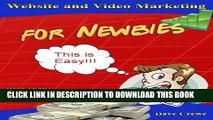 [New] Ebook Website and Video Marketing for Newbies (Pathways Step by Step Guides to a Successful