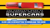 [Free Read] The Complete Book of American Muscle Supercars: Yenko, Shelby, Baldwin Motion, Grand