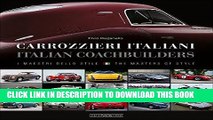 [Free Read] Carrozzieri Italian/Italian Coachbuilders: I maestri dello stile/ The masters of style