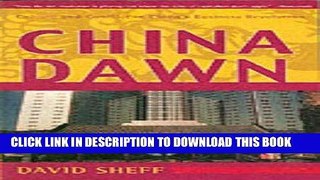 [Free Read] China Dawn: Culture and Conflict in China s Business Revolution Full Online