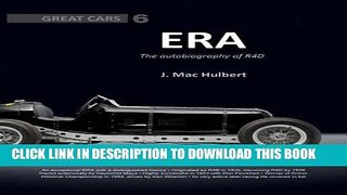 [Free Read] ERA: The Autobiography of R4D, Great Cars Series #6 Free Download