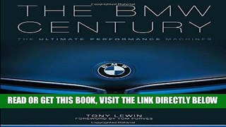 [Free Read] The BMW Century: The Ultimate Performance Machines Full Online