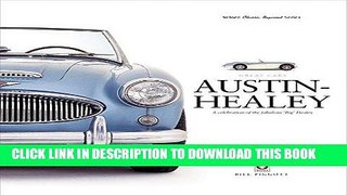 [Free Read] Austin-Healey: A celebration of the fabulous  Big  Healey (Great Cars) Full Online