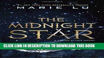 Best Seller The Midnight Star (A Young Elites Novel) Free Read