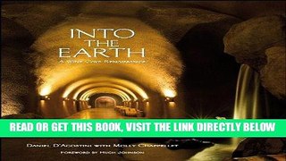 Read Now Into the Earth: A Wine Cave Renaissance Download Online